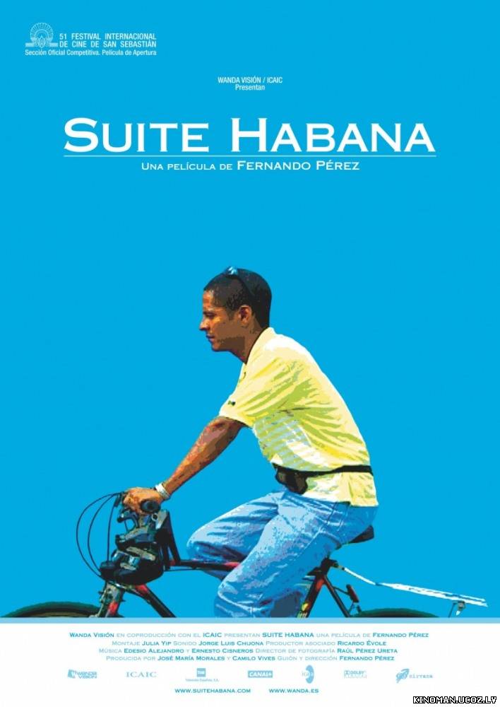 смотреть онлайн бесплатно в хорошем качестве Гаванская сюита (2003) - Смотреть онлайн